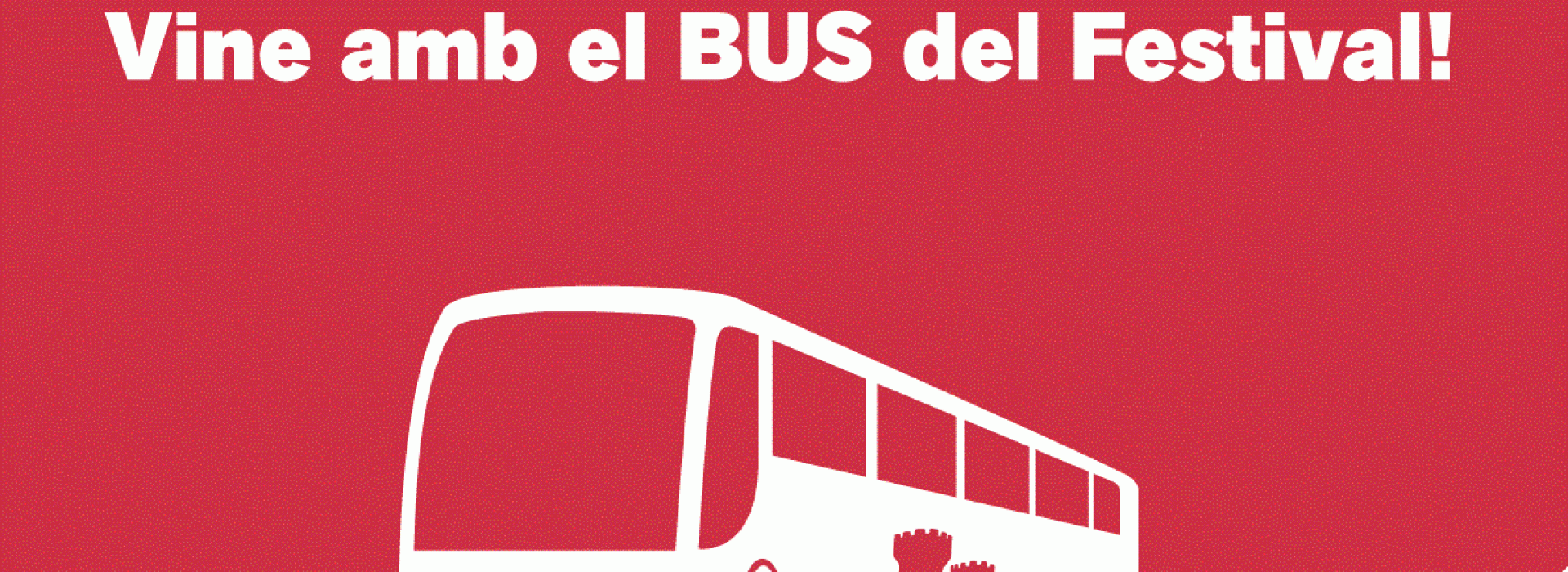 Come to the Festival by bus Come to the Festival by bus