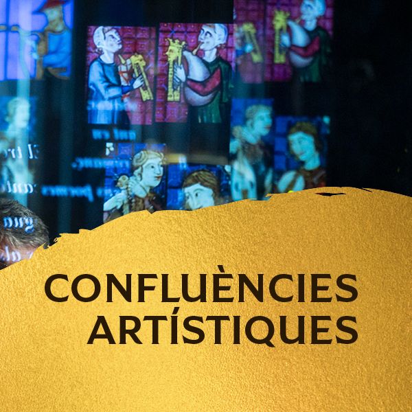 CONFLUÈNCIES ARTÍSTIQUES